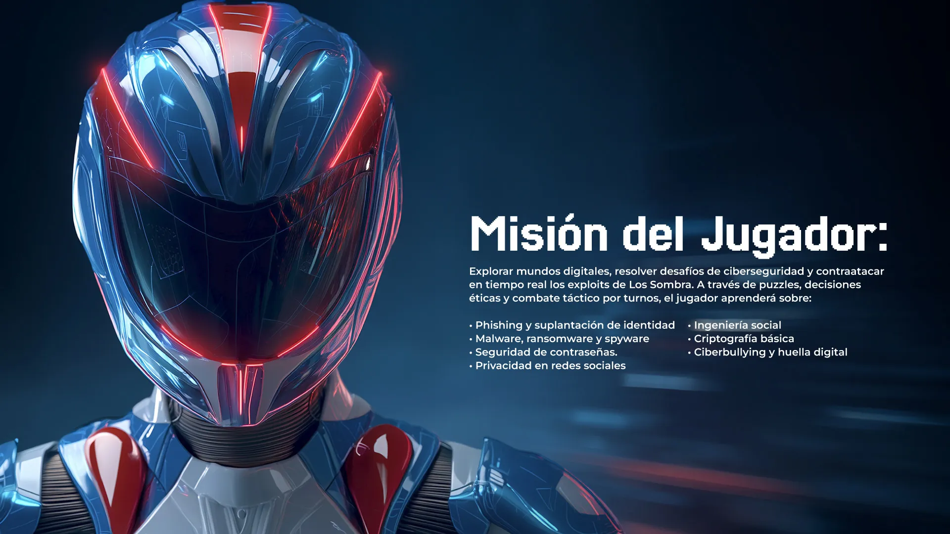 Primer plano del casco con la misión del jugador: phishing, contraseñas, privacidad y ciberseguridad